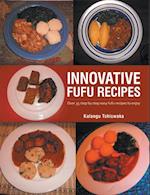 Innovative  Fufu  Recipes