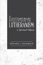 Contemporary Evaluation of Lutheranism: