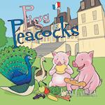 Pigs & Peacocks