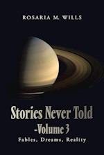 Stories Never Told-Volume 3