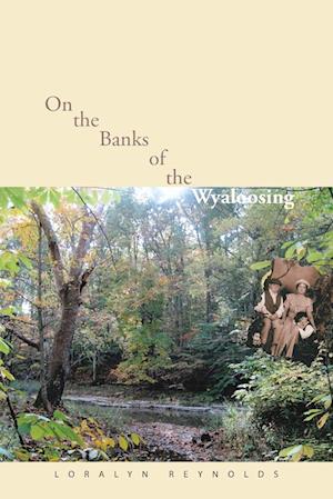 On the Banks of the Wyaloosing