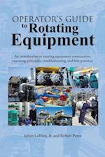 Operator'S Guide to Rotating Equipment