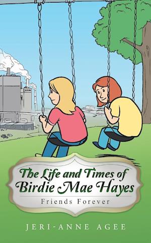 The Life and Times of Birdie Mae Hayes