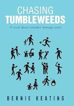Chasing Tumbleweeds