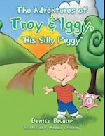 Adventures of Troy & Iggy, 'His Silly Piggy'