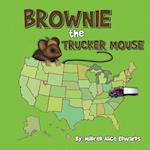 Brownie the Trucker Mouse