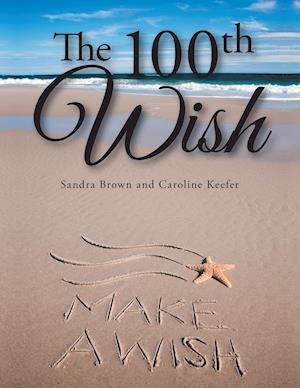 The 100th Wish