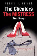 Cheaters the Mistress Her Story