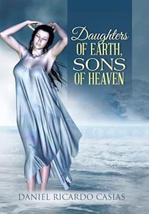 Daughters of Earth, Sons of Heaven