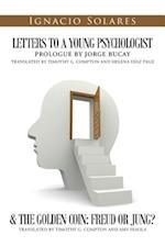 Letters to a Young Psychologist & the Golden Coin