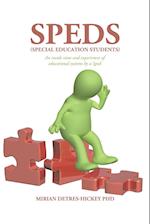 Speds (Special Education Students)