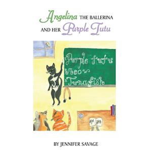 Angelina the Ballerina and Her Purple Tutu