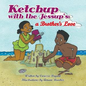 Ketchup with the Jessup's: