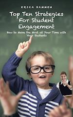 Top Ten Strategies for Student Engagement