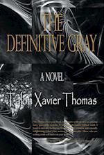 The Definitive Gray