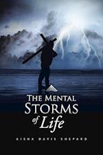 The Mental Storms of Life