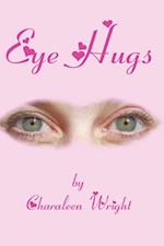 Eye Hugs