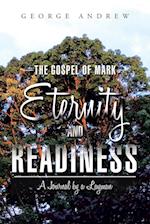 The Gospel of Mark - Eternity and Readiness