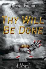 Thy Will Be Done