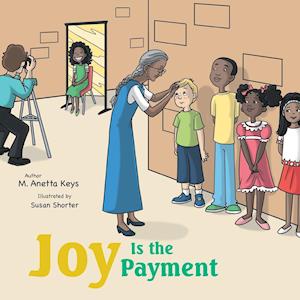 Joy Is the Payment