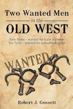 Two Wanted Men in the Old West