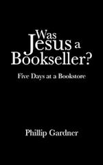 Was Jesus a Bookseller?