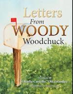 Letters from Woody Woodchuck