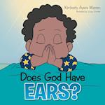 Does God Have Ears?