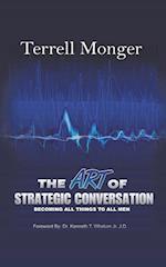 The Art of Strategic Conversation