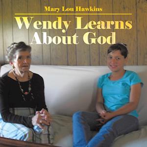 Wendy Learns about God