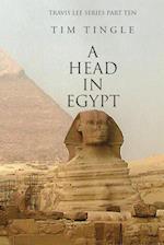 A HEAD IN EGYPT