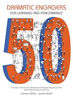 50 Dramatic Engagers for Learning and Performance