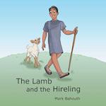 The Lamb and the Hireling