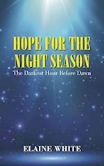 Hope For The Night Season