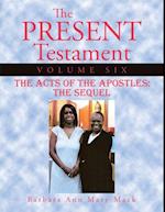 Present Testament Volume Six