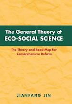 The General Theory of Eco-Social Science