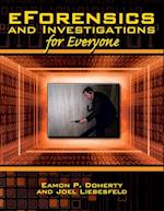 Eforensics and Investigations for Everyone