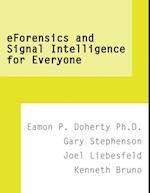 Eforensics and Signal Intelligence for Everyone