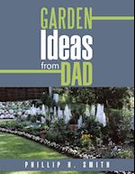 Garden Ideas from Dad