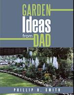 Garden Ideas from Dad