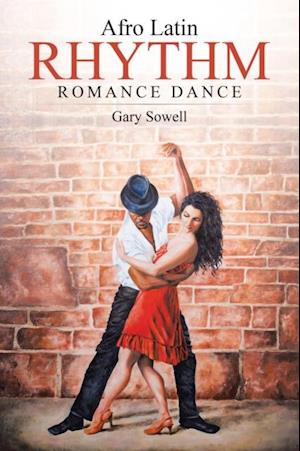 Afro Latin Rhythm Romance Dance