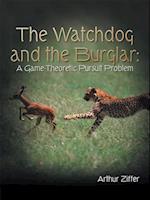 Watchdog and the Burglar: