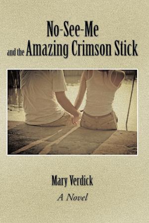 No-See-Me and the Amazing Crimson Stick