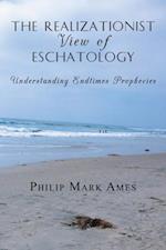 Realizationist View of Eschatology