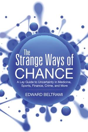 Strange Ways of Chance