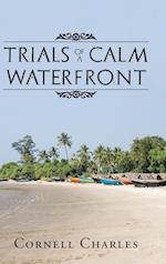 Trials of a Calm Waterfront