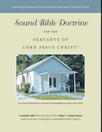 Sound Bible Doctrine for the Servants of Lord Jesus Christ!