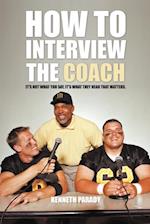 How to Interview the Coach