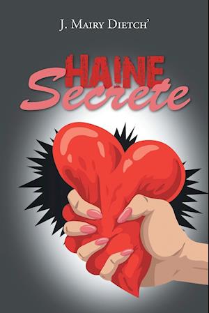 Haine Secrete