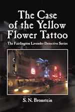 Case of the Yellow Flower Tattoo